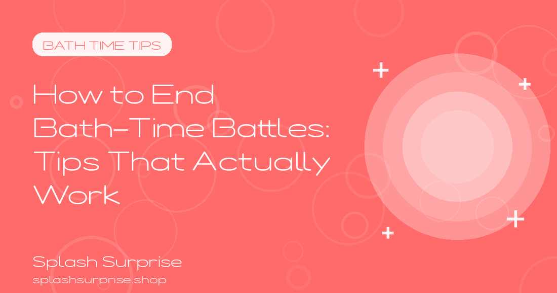 How to End Bath-Time Battles